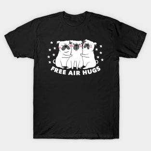 Free Air Hugs Cute Pug Dog Puppy Social Distancing T-Shirt